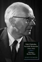 Erik Chisholm, Scottish Modernist (1904-1965)