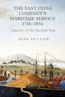 The East India Company's Maritime Service 1746-1834