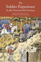 The Soldier Experience in the Fourteenth Century