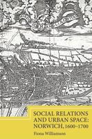 Social Relations and Urban Space