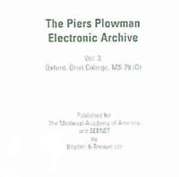 The Piers Plowman Electronic Archive: 3. Oxford, Oriel College, MS 79 (O) on CD-Rom [Individual Use]