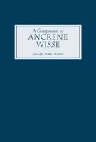 A Companion to Ancrene Wisse