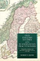 Old English Studies and Its Scandinavian Practitioners