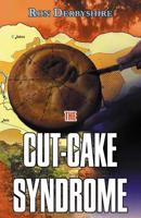 The Cut-Cake Syndrome
