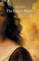 The Lover's Watch, or, The Art of Making Love