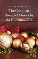 The Complete Round of Stories by the Christmas Fire