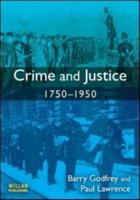 Crime and Justice, 1750-1950