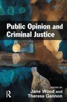 Public Opinion and Criminal Justice