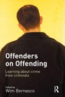 Offenders on Offending: Learning about Crime from Criminals