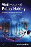 Victims and Policy Making