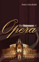 The Enjoyment of Opera