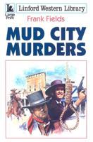 Mud City Murders