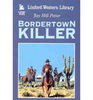 Bordertown Killer