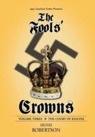 The Fools' Crowns:: The Court of Knaves