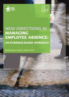 New Directions in Managing Employee Absence