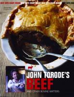 John Torode's Beef and Other Bovine Matters