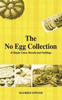 The No Egg Collection of Simple Cakes, Biscuits and Puddings