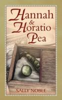 Hannah & Horatio Pea