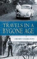 Travels in a Bygone Age