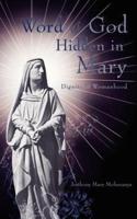 Word of God Hidden in Mary