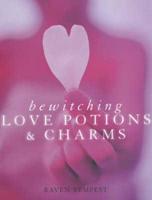 Bewitching Love Potions & Charms
