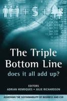 The Triple Bottom Line: Does It All Add Up