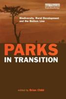 Parks in Transition: Biodiversity, Rural Development and the Bottom Line