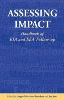 Assessing Impact: Handbook of EIA and SEA Follow-up
