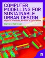 Computer Modelling for Sustainable Urban Design