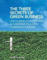 The Three Secrets of Green Business