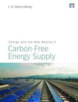 Energy and the New Reality. Vol. 2 Carbon-Free Energy Supply