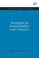 Strategies for Sustainability: Latin America