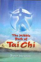 The Middle Path of Tai Chi