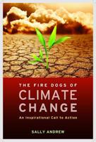 The Fire Dogs of Climate Change