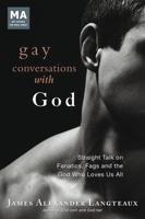 Gay Conversations With God