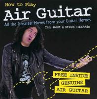How to Play Air Guitar