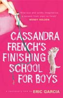 Cassandra French's Finishing School for Boys