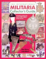 The International Militaria Collector's Guide