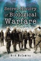 The Secret History of Chemical Warfare