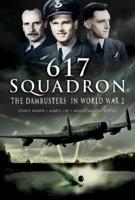 The Dambusters in World War 2, 617 Squadron