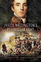 Inside Wellington's Peninsular Army
