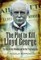 The Plot to Kill Lloyd George
