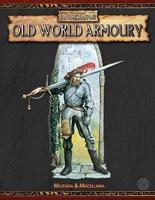 Old World Armoury