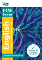 GCSE English Language and English Literature Complete Revision & Practice