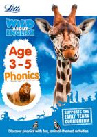 Letts Wild About English. Age 3-5. Phonics
