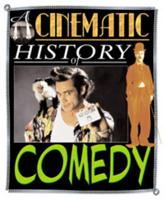 A Cinematic History of Comedy