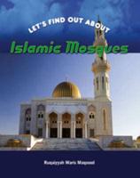 Let's Find Out About Islamic Mosques