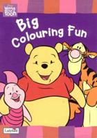 Winnie the Pooh Big Colouring Fun. Big Colouring Book