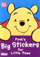 Winnie the Pooh First Activity Pooh's Big Stickers for Little Paws