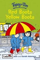 Red Boots, Yellow Boots